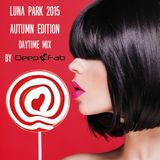 Luna Park Autumn 2015 (Daytime Mix)