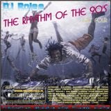 The Rhythm Of The 90's Vol. 4 ( Mixed By Dj Rolee )