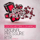 ORIGINAL PRESSURE - BASS FRIDAYS #06 PROMO MIX