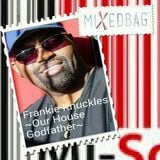 Marcia's MiXedBag: Frankie Knuckles Anniversary tribute on Mi-Soul 30/03/15