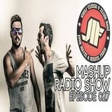 Jonh Mayze & Miguel Faria Presents - Mashup Radio Show Episode 027