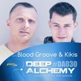 Blood Groove & Kikis - Deep Alchemy 030 Marathon on Pure.fm
