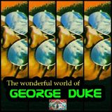 THE WONDERFUL WORLD OF GEORGE DUKE
