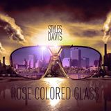 Rose Colored Glass
