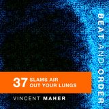 37 - Slams Air Out Your Lungs