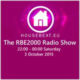 The RBE2000 Radio Show 3 Oct 2015 Housebeat.eu
