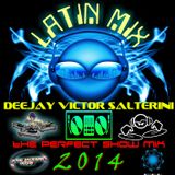 LATIN MIX 2014 - DJ. VICTOR SALTERINI