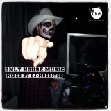 DJ-MOSKITOS - ONLY HOUSE MUSIC 2013