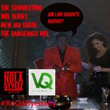 Qruel Summer Mix Series Vol 4.0: New JaQ Shade - The Dangerous Mix