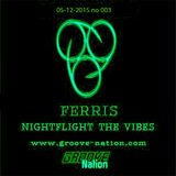 Ferris - Nightflight The Vibes 03