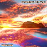 DJ Makala "Baile Sunset Sound Scapes Mix"