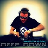 Deep Down - special DDTW 30 (B-Day)