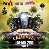Latin Festival Caliente! 2014 - Live Mix by DJ Panamasta & DJ Kronix Parte 2