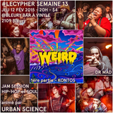 #LECYPHER WEEK 13 2015/02/12 // KONTOS + DR MAD // hip-hop & soul jam session