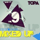 Topa-Mixed up 9 (live mix,house,funky,disco house) PROMO