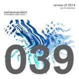 #whv039 | 05-01-2015 | Review of 2014: Jult to December