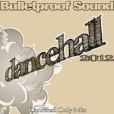 Dancehall Mix 2012 New Tunes Only
