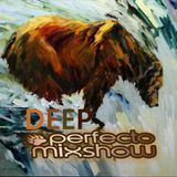 Deep Perfection Pt. 20.