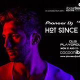 Hot Since 82 - live at Cocoon Ibiza, Pioneer DJ Radio - 31-Aug-2015