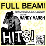 FULL BEAM Mixtape Vol 1. Mixed By Randy Marsh
