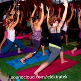 Deep House Yoga Mix by Elektra Tek