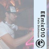 EEmix010 - Felix Dickinson