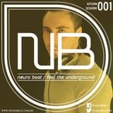 Neuro Beat Kitchen Sessions 001 by Gregg B.