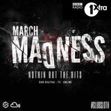 #NothinButTheHits 014 - 1Xtra March Madness