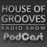 Guest Mix for ''House Of Grooves'' Radio Show S02E19