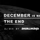 Dualmind - December is Not the End DJ Mix