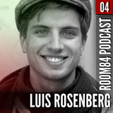 R84 PODCAST04: LUIS ROSENBERG | room84.ch