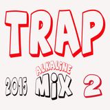 Trap Mix 2