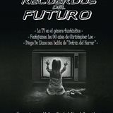 Recuerdos del Futuro - Programa 8