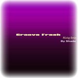 Groove Fresh Mixing Series May´2012