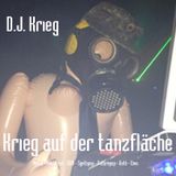 D'J'Kriegs "Krieg auf der tanzflache" show 17-10-2014