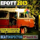 Beatinspector @ EFOTT 2013 - Zánka - Robur Sound System - The beginning - Part 1