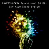 SKY HIGH SOUND SYSTEM Promo Mix