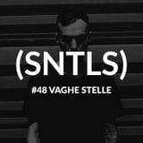 SNTLS #48: Vaghe Stelle