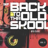 Dj Subz - Back to tha old skool Vol.3