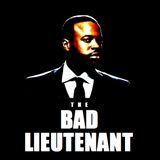 Bad Lieutenant: The Best of Black Thought