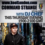 DJ CHEF & COMMAND STRANGE-KOOL LONDON 17-03-16