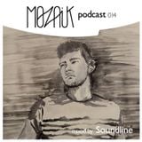 Mozaik Podcast 014 by Soundline