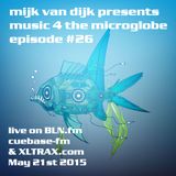 Music 4 The Microglobe #26 (May 2015)