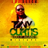 TONY CURTIS -DO AGAIN MIXTAPE 2016