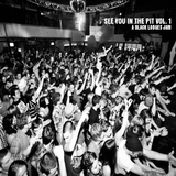 See You In The Pit Vol. 1
