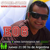 Clubbing E06 - Cypher - Www.FamilyDance.Net Arg21Hrs - Col19Hrs - Bra21Hrs
