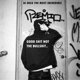 GOOD SHIT NOT THE BULLSHIT