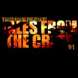 Tales From The Crate Radio Show #91 Part 01