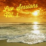 Luv Sessions Volume 1