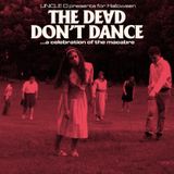 UNCLE O presents for Halloween THE DEAD DON'T DANCE